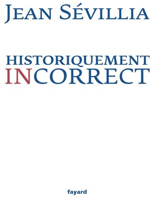 cover image of Historiquement incorrect